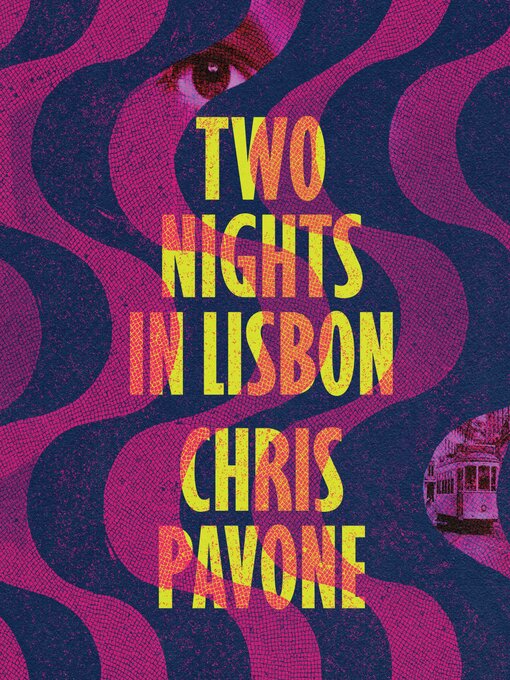 Title details for Two Nights in Lisbon by Chris Pavone - Wait list